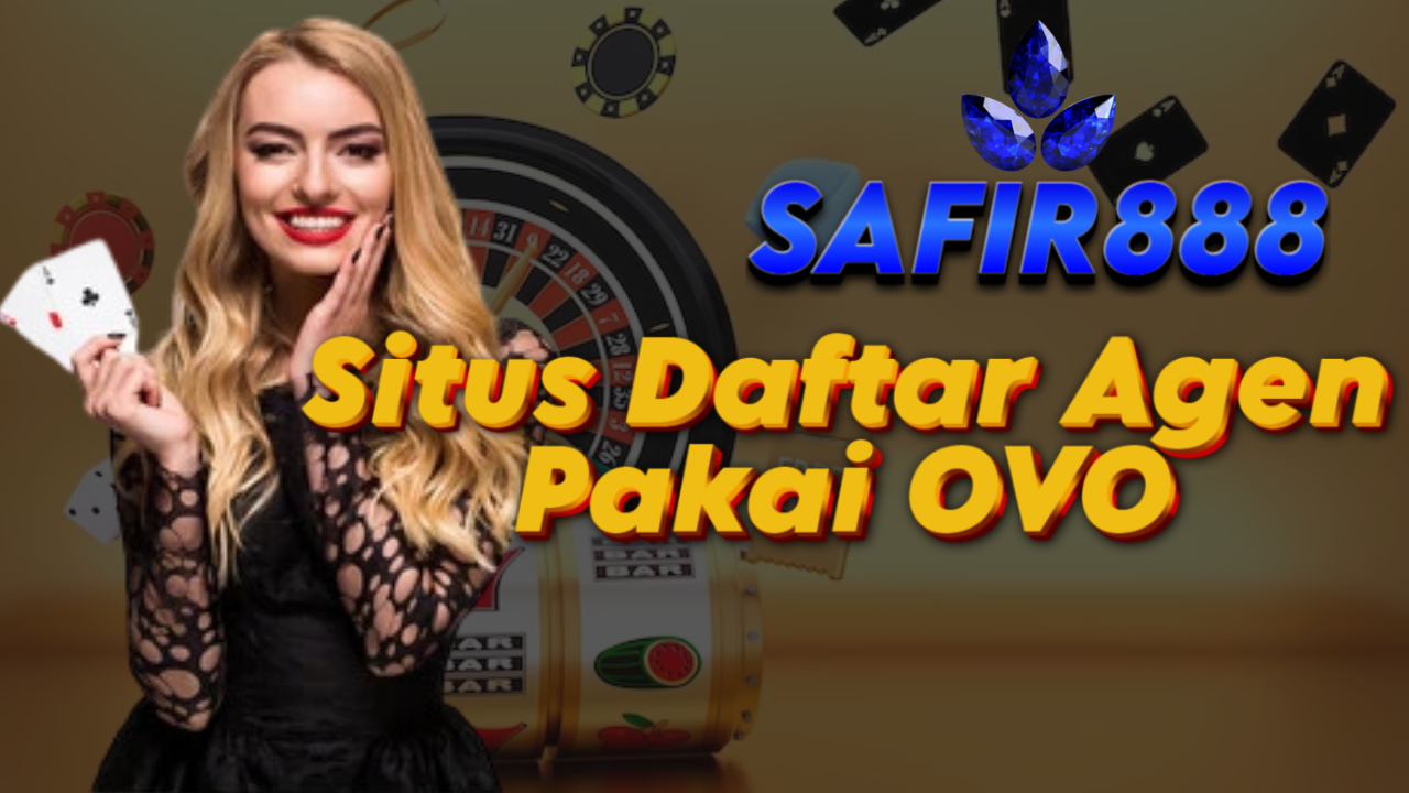 Situs Daftar Agen Pakai OVO