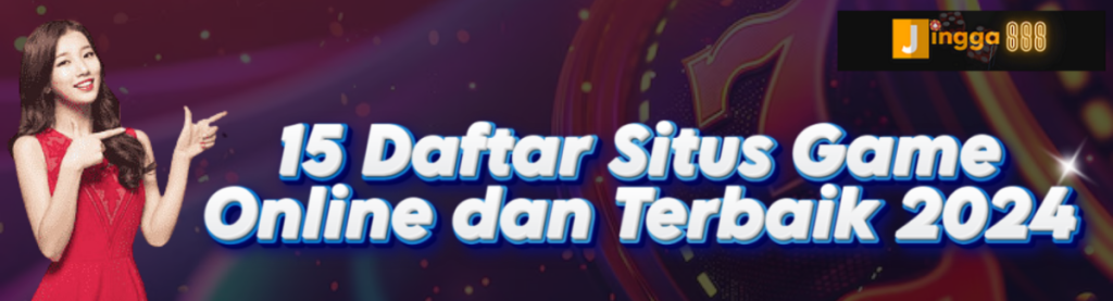 15 Daftar Situs Game jingga888