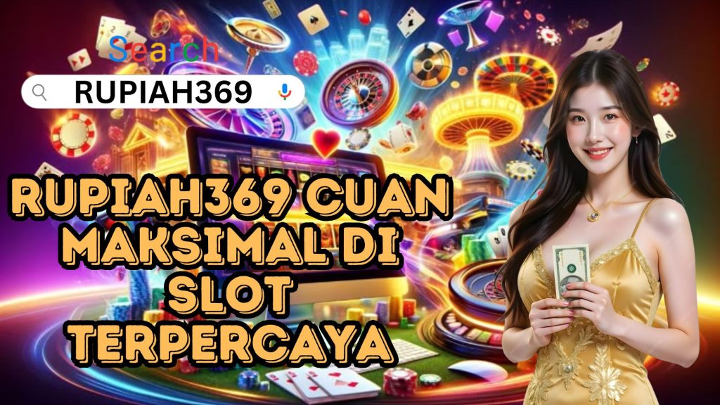 RUPIAH369 RUPIAH369
