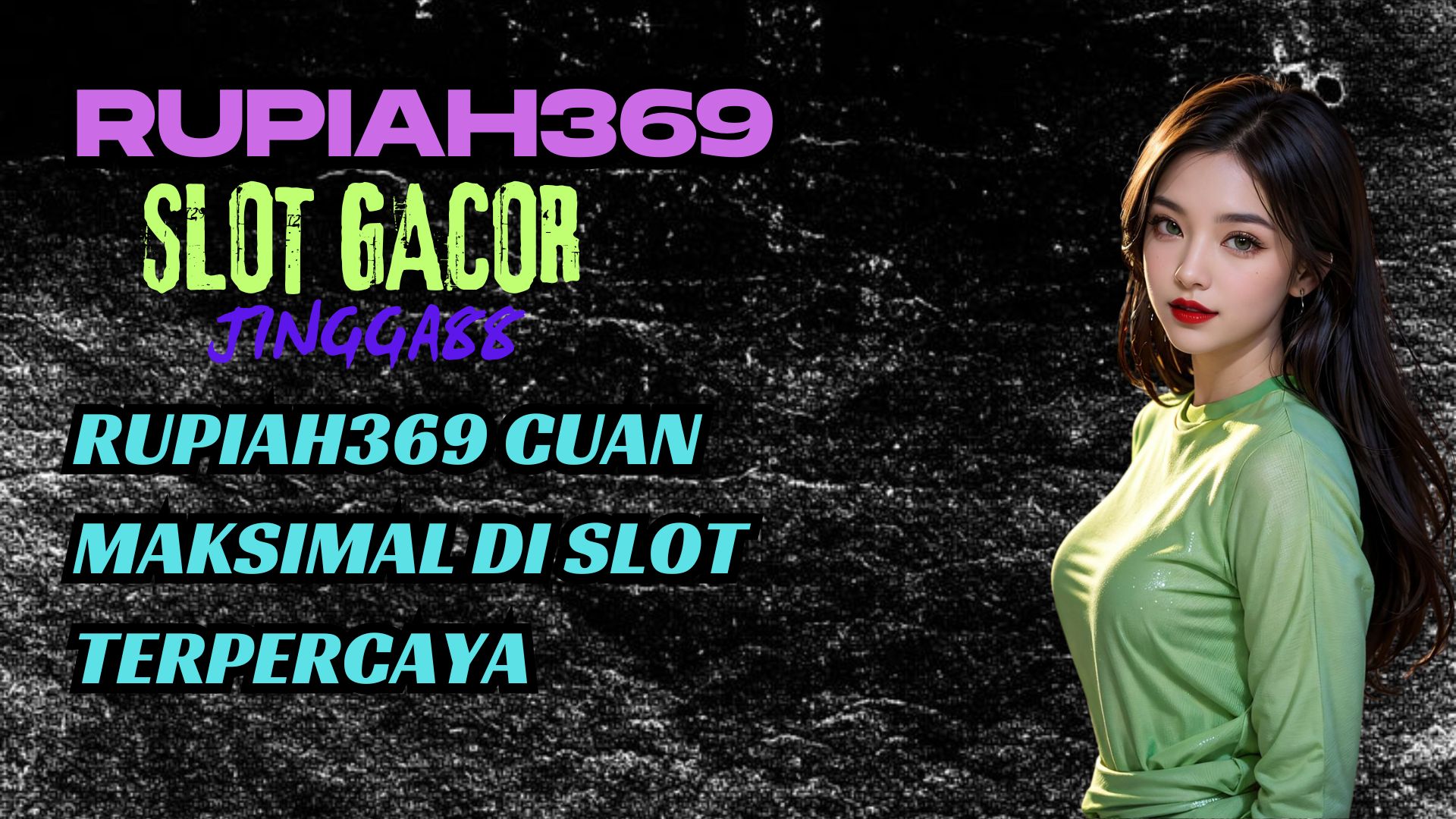 RUPIAH369 CUAN MAKSIMAL DI SLOT TERPERCAYA