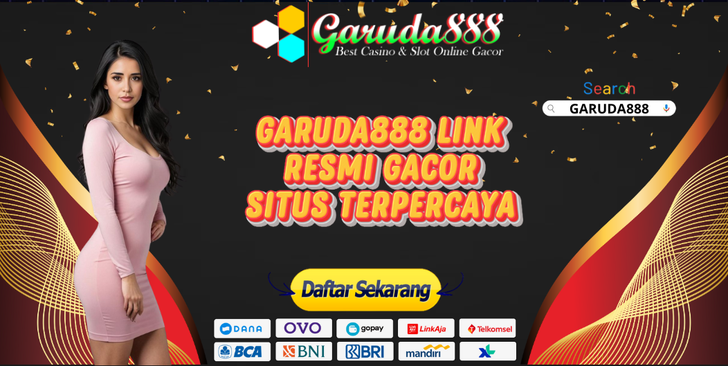 GARUDA888 LINK RESMI GACOR SITUS TERPERCAYA