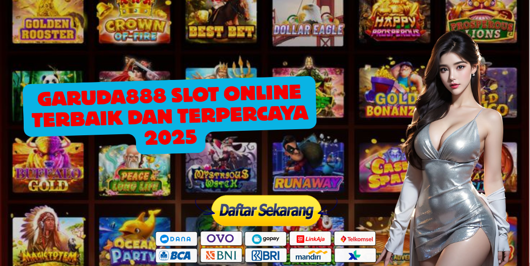 GARUDA888 SLOT ONLINE TERBAIK DAN TERPERCAYA 2025